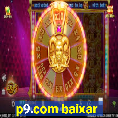 p9.com baixar